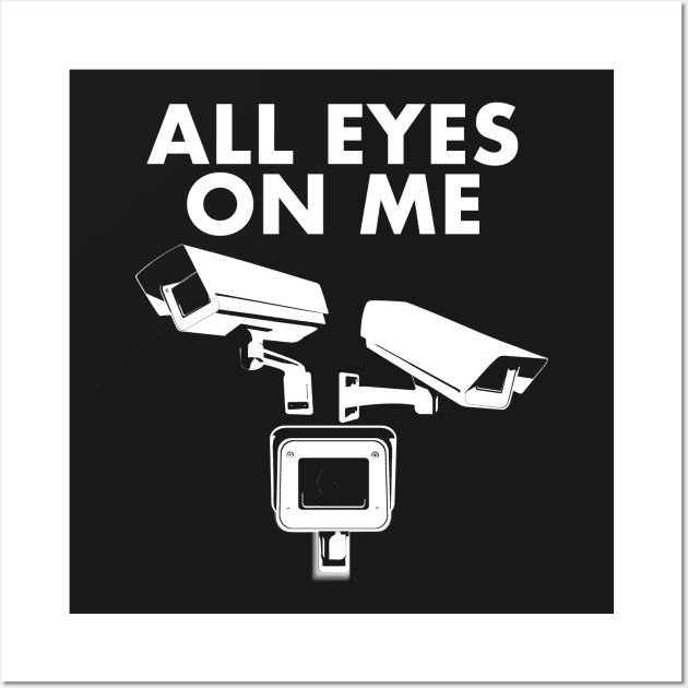 All Eyes On Me Wall Art by UNDERGROUNDROOTS